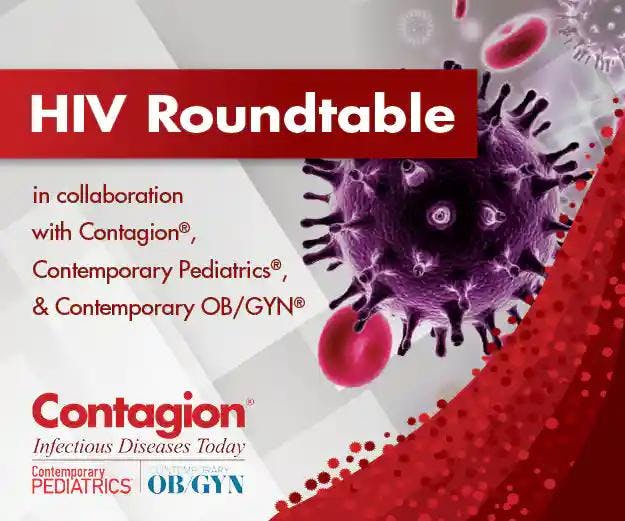 HIV Roundtable - Image Credit: Contemporary Pediatrics